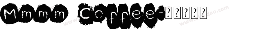 Mmmm Coffee字体转换